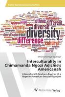 Interculturality in Chimamanda Ngozi Adichie's Americanah