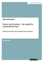 Stirner Und Landauer - Das Ungleiche Anarchistische Paar (Paperback)