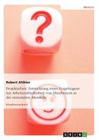 Entwicklung Eines Fragebogens Zur Arbeitszufriedenheit Von Mitarbeitern in Der Station ren Altenhilfe (Paperback)