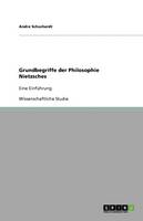 Grundbegriffe Der Philosophie Nietzsches (Paperback)