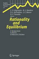Rationality and Equilibrium: A Symposium in Honor of Marcel K. Richter - Studies in Economic Theory 26 (Paperback)