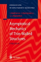 Asymptotical Mechanics of Thin-Walled Structures - Foundations of Engineering Mechanics (Paperback)