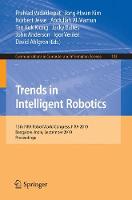 Trends in Intelligent Robotics: 15th Robot World Cup and Congress, FIRA 2010, Bangalore, India, September15-19, 2010, Proceedings - Communications in Computer and Information Science 103 (Paperback)