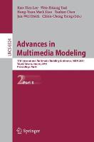 Advances in Multimedia Modeling: 17th International Multimedia Modeling Conference, MMM 2011, Taipei, Taiwan, January 5-7, 2011, Proceedings, Part II - Lecture Notes in Computer Science 6524 (Paperback)