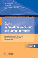 Digital Information Processing and Communications: International Conference, ICDIPC 2011, Ostrava, Czech Republic, July 7-9, 2011. Proceedings - Communications in Computer and Information Science 188 (Paperback)