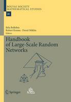 Handbook of Large-Scale Random Networks - Bolyai Society Mathematical Studies 18 (Paperback)