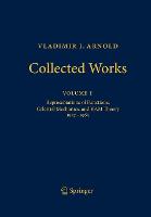 Vladimir I. Arnold - Collected Works: Representations of Functions, Celestial Mechanics, and KAM Theory 1957-1965 - Vladimir I. Arnold - Collected Works (Paperback)