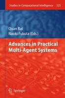 Advances in Practical Multi-Agent Systems - Studies in Computational Intelligence 325 (Paperback)