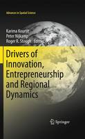 Drivers of Innovation, Entrepreneurship and Regional Dynamics - Advances in Spatial Science (Paperback)