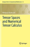 Tensor Spaces and Numerical Tensor Calculus - Springer Series in Computational Mathematics 42 (Hardback)