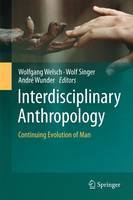 Interdisciplinary Anthropology: Continuing Evolution of Man (Paperback)