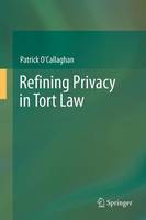 Refining Privacy in Tort Law