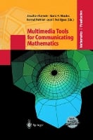 Multimedia Tools for Communicating Mathematics - Mathematics and Visualization (Paperback)
