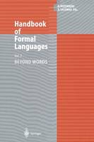 Handbook of Formal Languages: Volume 3 Beyond Words (Paperback)