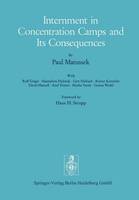 Internment in Concentration Camps and Its Consequences (Paperback)