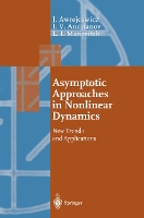 Asymptotic Approaches in Nonlinear Dynamics: New Trends and Applications - Springer Series in Synergetics (Paperback)