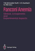Fanconi Anemia: Clinical, Cytogenetic and Experimental Aspects (Paperback)