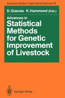 Advances in Statistical Methods for Genetic Improvement of Livestock - Advanced Series in Agricultural Sciences 18 (Paperback)