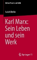 Karl Marx: Sein Leben und sein Werk: Herausgegeben von Prof. Dr. Hans-Peter Müller - Edition Theorie und Kritik (Paperback)