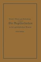 Die Registersachen Handelsregister Genossenschafts-, Vereins-, Güterrechts-, Muster-, Schiffs- und Schiffsbauwerks-Register in der gerichtlichen Praxis (Paperback)