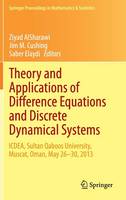Theory and Applications of Difference Equations and Discrete Dynamical Systems: ICDEA, Muscat, Oman,  May 26 - 30, 2013 - Springer Proceedings in Mathematics & Statistics 102 (Hardback)