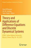 Theory and Applications of Difference Equations and Discrete Dynamical Systems: ICDEA, Muscat, Oman,  May 26 - 30, 2013 - Springer Proceedings in Mathematics & Statistics 102 (Paperback)