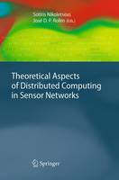 Theoretical Aspects of Distributed Computing in Sensor Networks - Monographs in Theoretical Computer Science. An EATCS Series (Paperback)