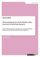 Wertsch pfung Des Kasumama Afrika Festivals in Moorbad Harbach (Paperback)