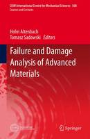 Failure and Damage Analysis of Advanced Materials - CISM International Centre for Mechanical Sciences (Hardback)