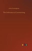 The Ordinance of Covenanting (Hardback)