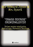 ''CRASH COURSE'' Criminalistic (Paperback)
