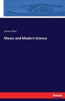 Moses and Modern Science (Paperback)