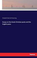 Essays on the Greek Christian Poets and the English Poets (Paperback)