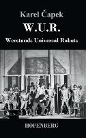 W.U.R. Werstands Universal Robots (Hardback)