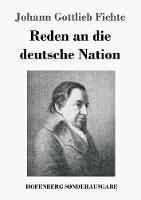 Reden an die deutsche Nation (Paperback)