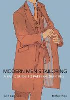 Modern Men's Tailoring: A Basic Guide To Pattern Drafting (Paperback)