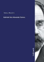 Gabriele Von Alexander Dumas.