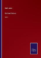 Golden Fetters: Vol. I (Paperback)