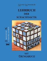 Lehrbuch der Schachtaktik mit Übungsbuch (Paperback)