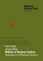 Methods of Nonlinear Analysis: Applications to Differential Equations - Birkhauser Advanced Texts / Basler Lehrbucher (Hardback)
