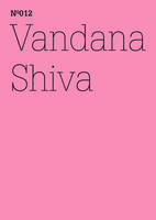 Vandana Shiva: Die Kontrolle von Konzernen uber das Leben (Paperback)