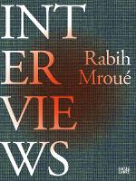 Rabih Mroué: Interviews (Hardback)