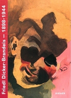 Friedl Dicker-Brandeis (Bilingual edition): 1898-1944 (Hardback)