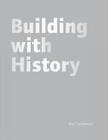 Building with History (Hardback)