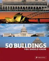 50 Buildings You Should Know (Paperback)