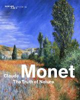 Claude Monet: The Truth of Nature (Hardback)