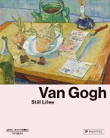 Van Gogh: Still Lifes (Hardback)