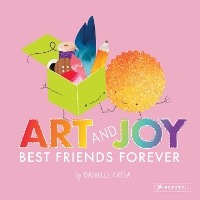 Art and Joy: Best Friends Forever (Hardback)