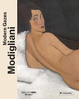Modigliani: Modern Gazes (Hardback)
