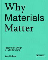 Why Materials Matter